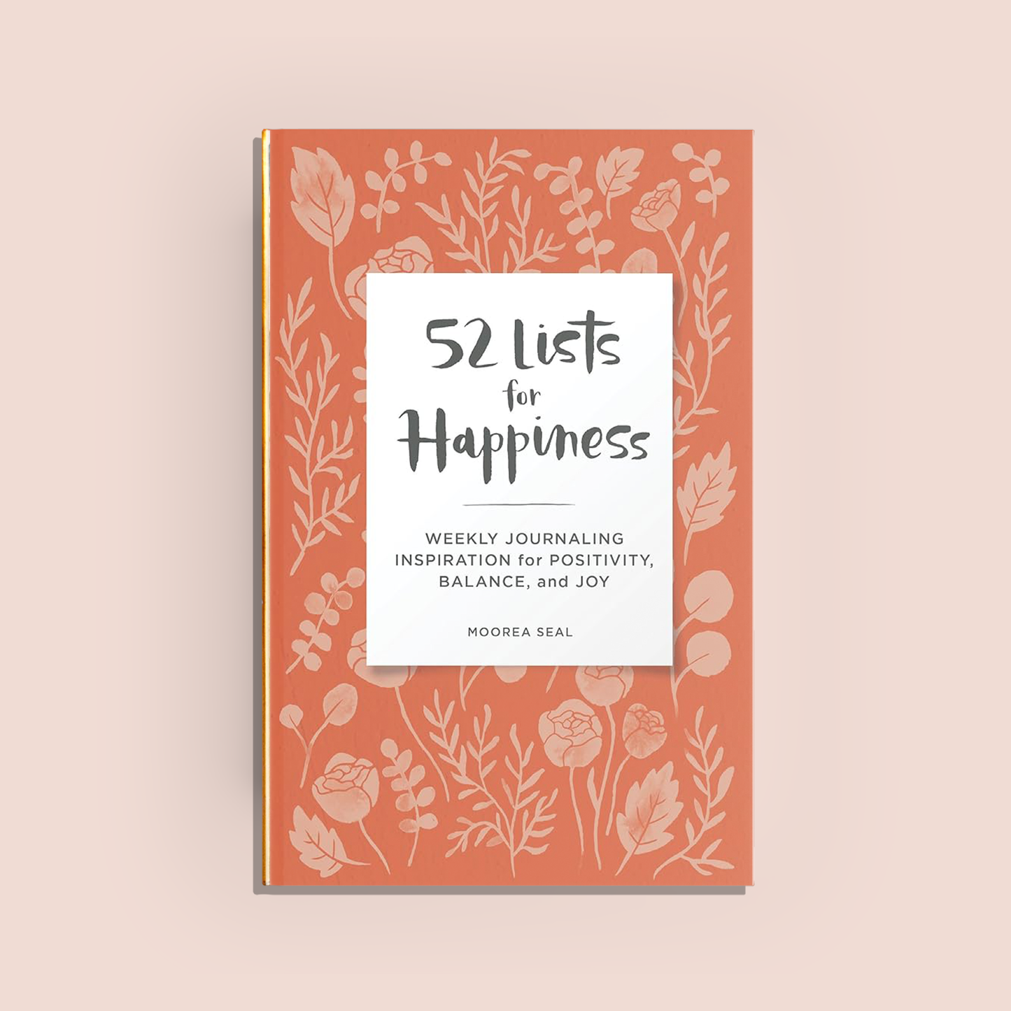 52 Lists for Happiness Journal (Floral Pattern Cover)